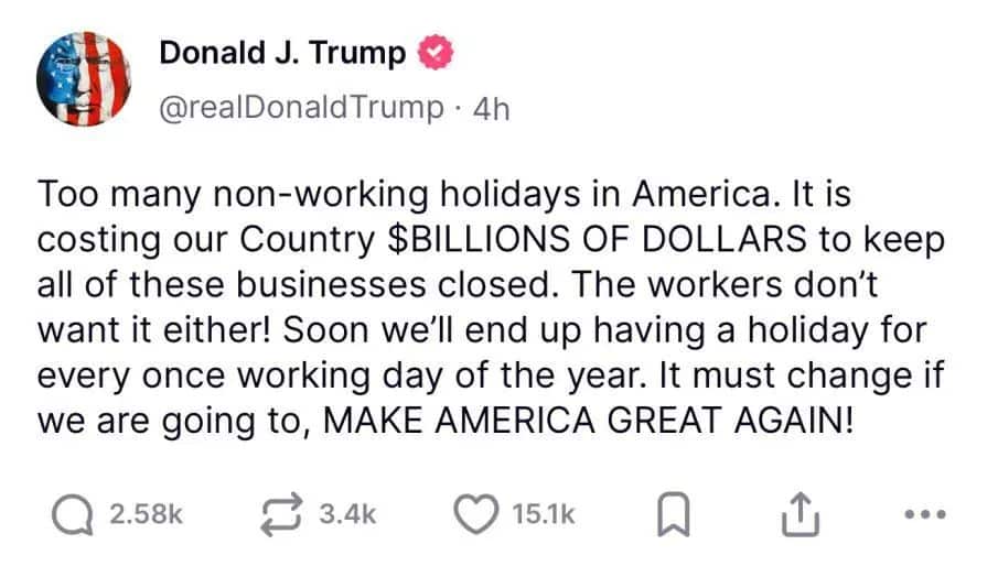 特朗普批评美国节假日太多，称企业关门歇业让国家损失了数十亿美元，工人们也不想要这样