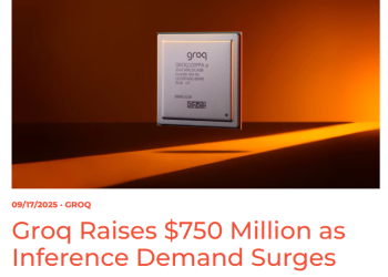 AI芯片黑马Groq融资狂吸7.5亿美元 估值直冲69亿