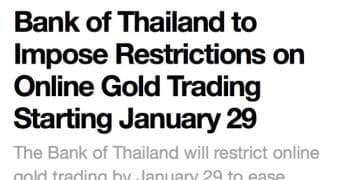 罕见！泰国央行：禁止黄金做空交易 线上黄金交易每日限额5000万泰铢