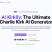 分享一个站点：AI Kirkify 图片生成网站，生成 Charlie Kirk AI 图片