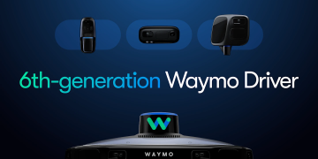 Waymo部署新一代自动驾驶系统 扩大在美国的领先优势